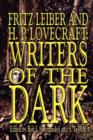 Fritz Leiber and H.P. Lovecraft : Writers of the Dark - Book