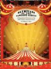 Olympians of the Sawdust Circle : A Biographical Dictionary of the Nineteenth Century American Circus - Book