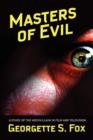 Masters of Evil : Viewer's Guide to Cinematic Archvillians - Book