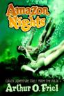 Amazon Nights : Classic Adventure Tales from the Pulps - Book