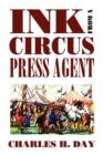 Ink from a Circus Press Agent : An Anthology of Circus History - Book