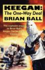 Keegan: the One-Way Deal - Book
