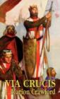 Via Crucis : A Romance of the Second Crusade - Book