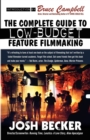The Complete Guide to Low-Budget Feature Filmmaking - Book