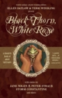 Black Thorn, White Rose - Book