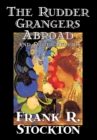 The Rudder Grangers Abroad and Other Stories - Book