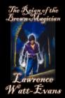 The Reign of the Brown Magician - Book