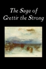 The Saga of Grettir the Strong - Book