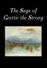 The Saga of Grettir the Strong - Book