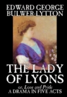 The Lady of Lyons -- A Drama in Five Acts - Book