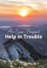 An Ever-Present Help in Trouble - eBook