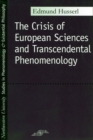 The Crisis of European Sciences and Transcendental Phenomenology : An Introduction to Phenomenological Philosophy - Book