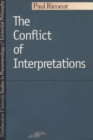 The Conflict of Interpretations : Essays on Hermeneutics - Book