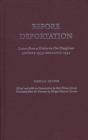 Before Deportation : Letters from a Mother to Her Daughters, January 1939-December 1942 - Book