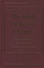 The High Stakes of Identity : Gambling in the Life and Literature of Nineteenth-century Russia - Book