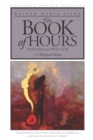 The Book of Hours : Prayers to a Lowly God - Book