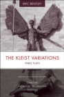 The Kleist Variations : Three Plays - Book