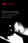 Zizek's Ontology : A Transcendental Materialist Theory of Subjectivity - Book