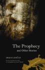 The Prophecy and Other Stories - Book
