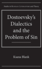 Dostoevsky's Dialectics and the Problem of Sin - Book