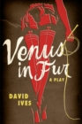 Venus in Fur : A Play - Book