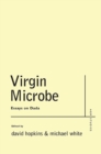 Virgin Microbe : Essays on Dada - Book