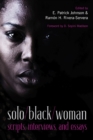 solo/black/woman : scripts, interviews, and essays - Book
