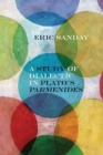 A Study of Dialectic in Plato’s Parmenides - Book
