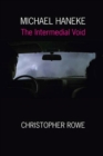 Michael Haneke : The Intermedial Void - eBook