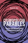 Cosmopolitan Parables : Trauma and Responsibility in Contemporary Germany - Book