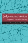 Judgment and Action : Fragments toward a History - Book