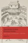 Architectural Involutions : Writing, Staging, and Building Space, c. 1435-1650 - Book