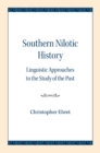 Southern Nilotic History : Linguistic Approaches to the Study of the Past - Book