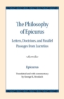 The Philosophy of Epicurus : Letters, Doctrines, and Parallel Passages from Lucretius - Book