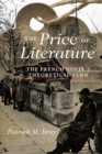 The Price of Literature : The French Novel's Theoretical Turn - Book