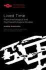 Lived Time : Phenomenological and Psychopathological Studies - Book