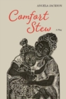 Comfort Stew : A Play - Book