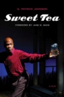 Sweet Tea : A Play - Book