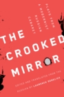The Crooked Mirror : Plays from a Modernist Russian Cabaret - Book