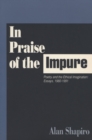 In Praise of the Impure : Poetry and the Ethical Imagination - Book