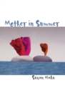 Mother in Summer - Book