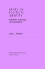 Hegel on Political Identity : Patriotism, Nationality, Cosmopolitanism - eBook
