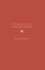 The Aesthetics of Service in Early Modern England - eBook
