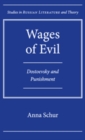 Wages of Evil : Dostoevsky and Punishment - eBook