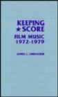 Keeping Score : Film Music 1972-1979 - Book
