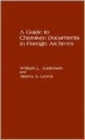 A Guide to Cherokee Documents in Foreign Archives - Book