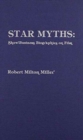 Star Myths : Show-Business Biographies on Film - Book
