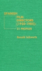Spanish Film Directors (1950-1985) : 21 Profiles - Book