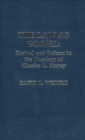 The Law as Gospel : Revival and Reform in the Theology of Charles G. Finney - Book