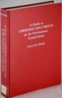 A Guide to Cherokee Documents in the Northeastern United States - Book
